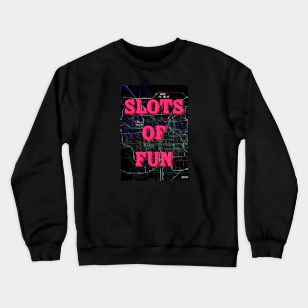 Slots Of Fun Vegas Map Artwork by Pengellyart Crewneck Sweatshirt by PengellyArt